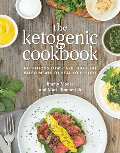 Jimmy Moore, Maria Emmerich - Ketogenic Cookbook, Häftad