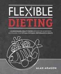 bokomslag Flexible Dieting