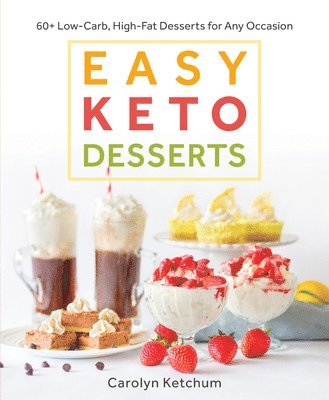 Easy Keto Desserts 1