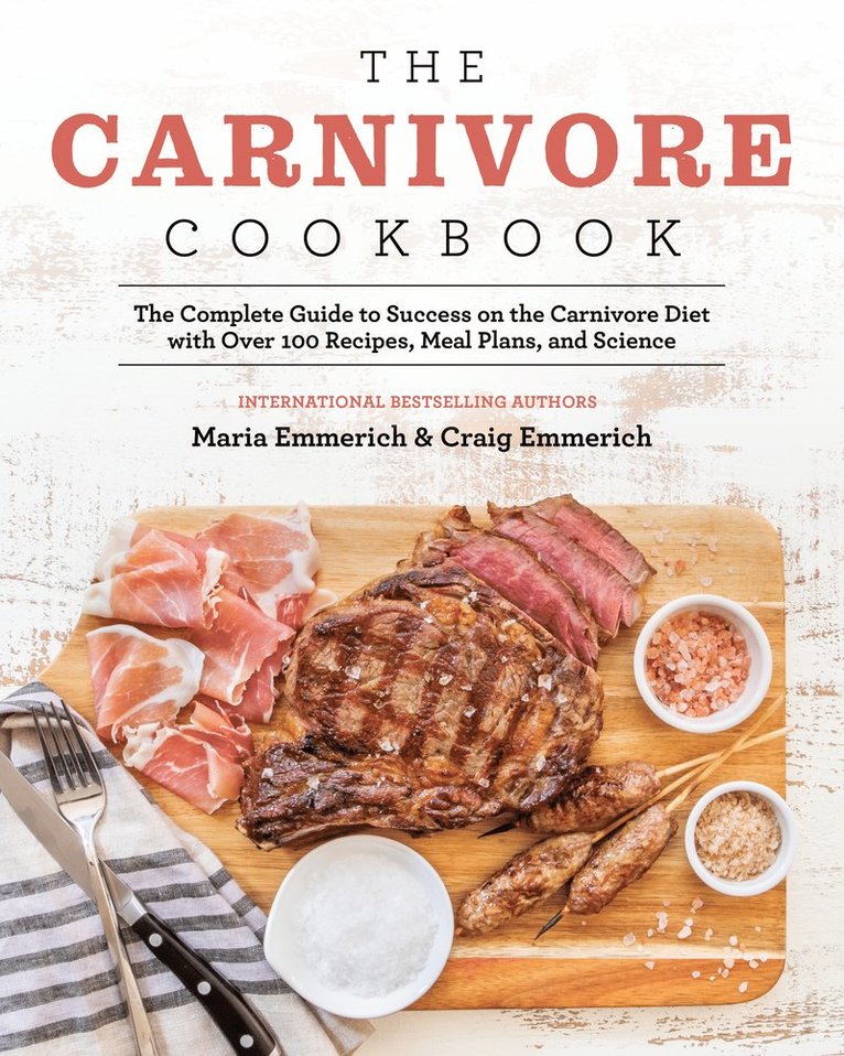 Maria Emmerich, Craig Emmerich - Carnivore Cookbook, Häftad