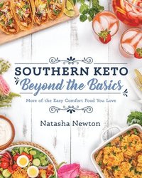 bokomslag Southern Keto: Beyond the Basics