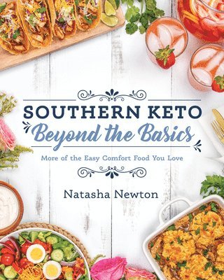 Southern Keto: Beyond the Basics 1