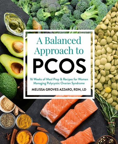 Melissa Groves Azzarro - Balanced Approach to PCOS, Häftad
