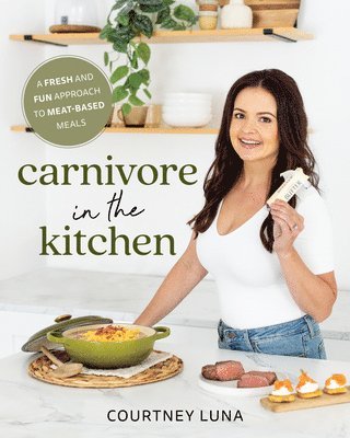 Carnivore in the Kitchen 1