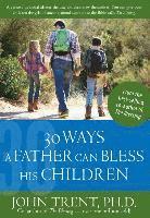 bokomslag 30 Ways a Father Can Bless His Children