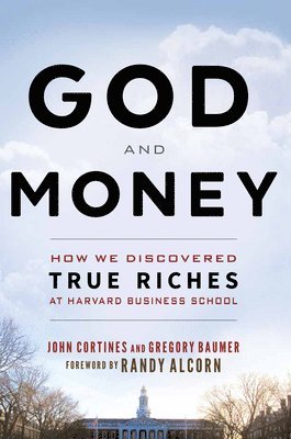 John Cortines, Gregory Baumer - God and Money, Häftad