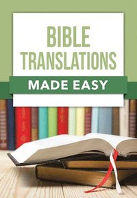 bokomslag Bible Translations Made Easy