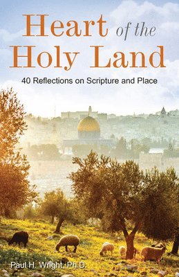 Heart of the Holy Land 1