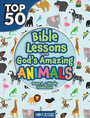 bokomslag Top 50 Bible Lessons with God's Amazing Animals