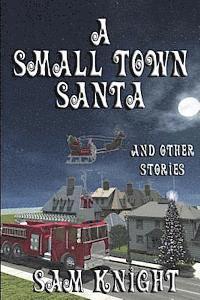 bokomslag A Small Town Santa