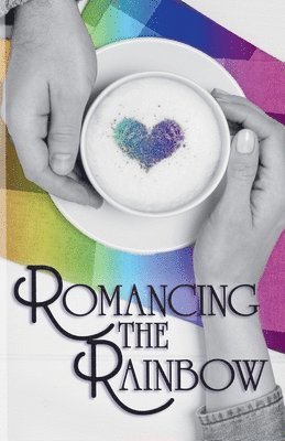 Romancing the Rainbow 1