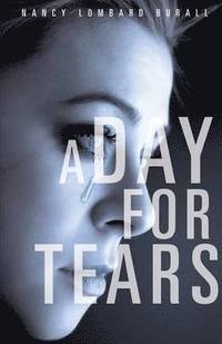 bokomslag A Day for Tears