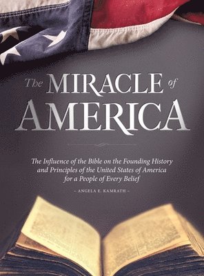 bokomslag The Miracle of America