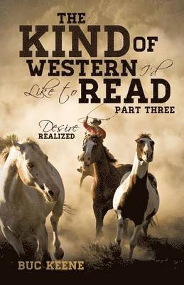 The Kind of Western I'd Like to Read- Part Three 1