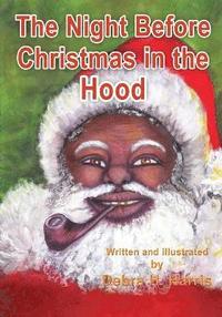 bokomslag The Night Before Christmas in the Hood
