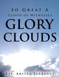 bokomslag So Great a Cloud of Witnesses Glory Clouds