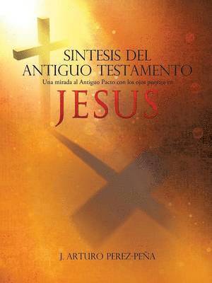 Sintesis del Antiguo Testamento 1