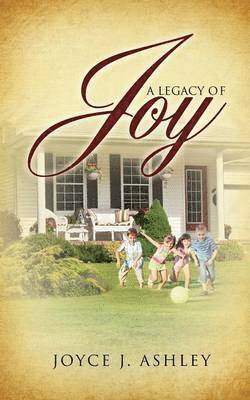 A Legacy of Joy 1