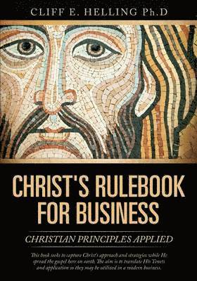 bokomslag Christ's Rulebook for Business