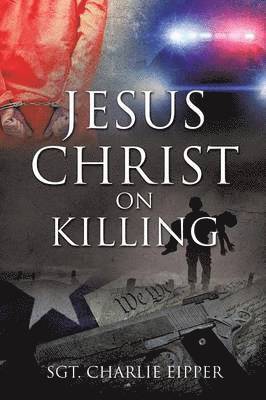 bokomslag Jesus Christ on Killing