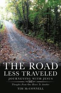 bokomslag The Road Less Traveled, Journeying with Jesus