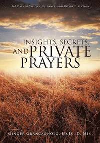 bokomslag Insights, Secrets, and Private Prayers