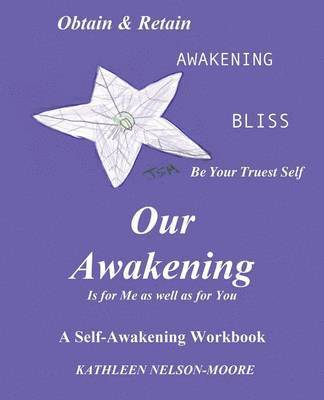 bokomslag OUR AWAKENING Is for Me as well as for You