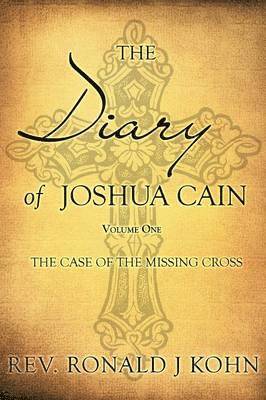 The Diary of Joshua Cain 1