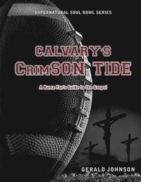 bokomslag Calvary's Crimson Tide