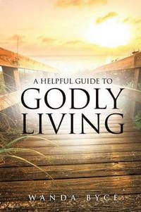 bokomslag Helpful Guide to Godly Living