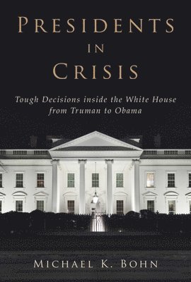 Presidents in Crisis 1