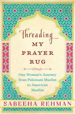 Threading My Prayer Rug 1