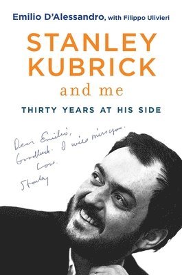 bokomslag Stanley Kubrick and Me