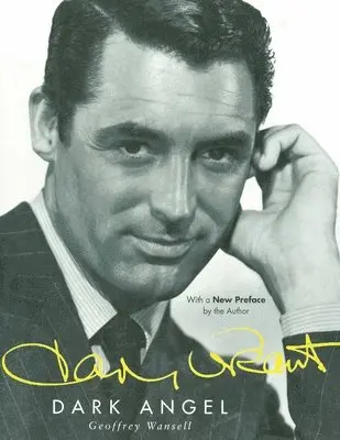 Geoffrey Wansell - Cary Grant: Dark Angel, Häftad. Tillgänglighet: Lägg i varukorg