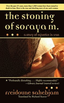 bokomslag The Stoning of Soraya M.