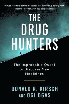 Donald R. Kirsch, Ogi Ogas, Donald R Kirsch - Drug Hunters, Häftad
