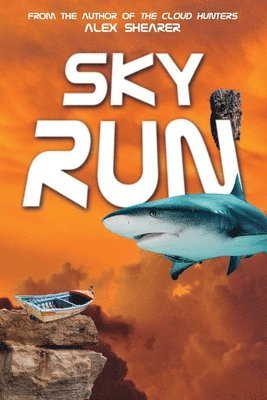 Alex Shearer - Sky Run, Inbunden