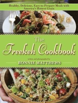 bokomslag The Freekeh Cookbook