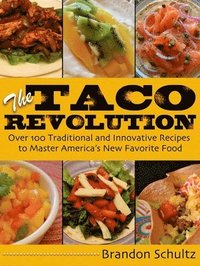 bokomslag The Taco Revolution