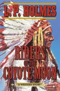 bokomslag Riders of the Coyote Moon