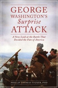 bokomslag George Washington's Surprise Attack