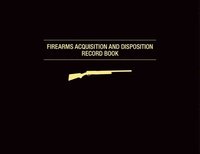 bokomslag Firearms Acquisition and Disposition Record Book