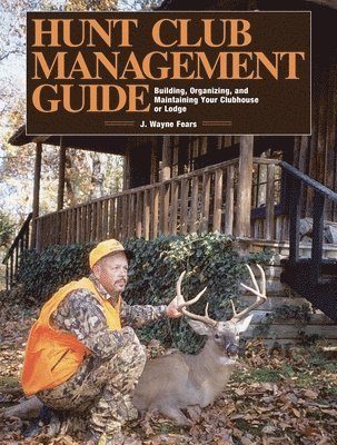 bokomslag Hunt Club Management Guide