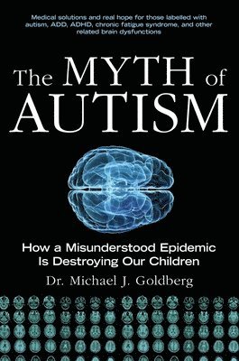 bokomslag The Myth of Autism