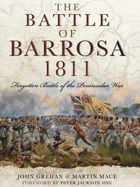 bokomslag The Battle of Barrosa 1811: Forgotten Battle of the Peninsular War
