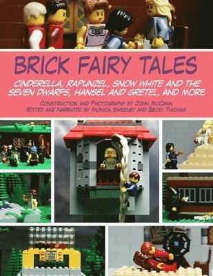 John McCann, Monica Sweeney, Becky Thomas - Brick Fairy Tales, Häftad