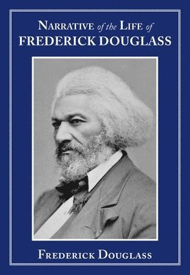 bokomslag Narrative of the Life of Frederick Douglass