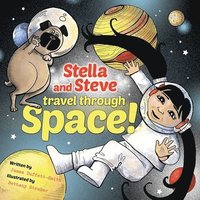 bokomslag Stella and Steve Travel through Space!