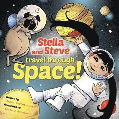 bokomslag Stella and Steve Travel through Space!