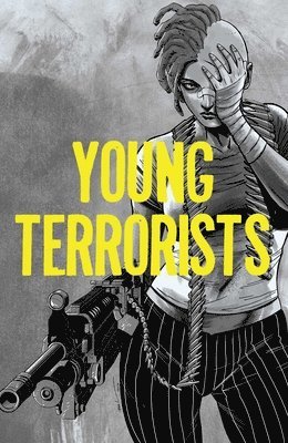 bokomslag Young Terrorists Volume 1